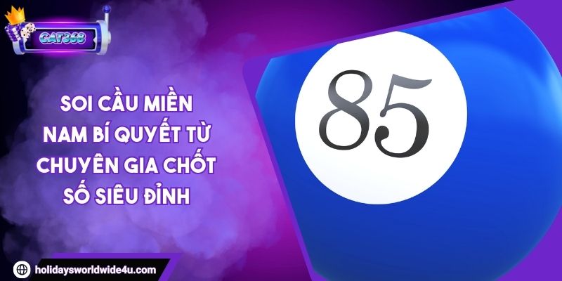 Soi Cầu Miền Nam Bí Quyết Từ Chuyên Gia Chốt Số Siêu Đỉnh